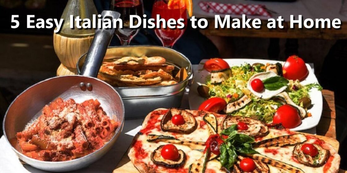 5 Easy Italian Dishes to Make at Home in 2023: A Delicious Guide - YezzBuzz